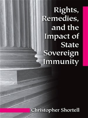 cover image of Rights, Remedies, and the Impact of State Sovereign Immunity